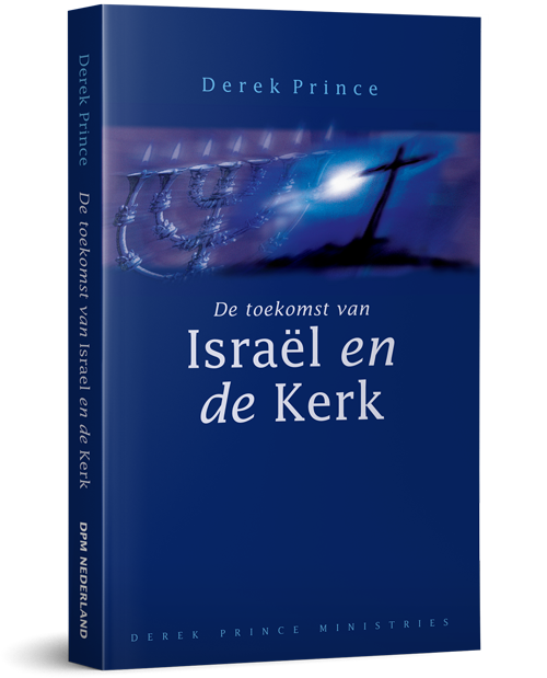 Israël en de kerk. Derek Prince