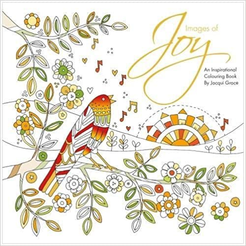 Images of Joy, Colouring Book. Jacqui Grace